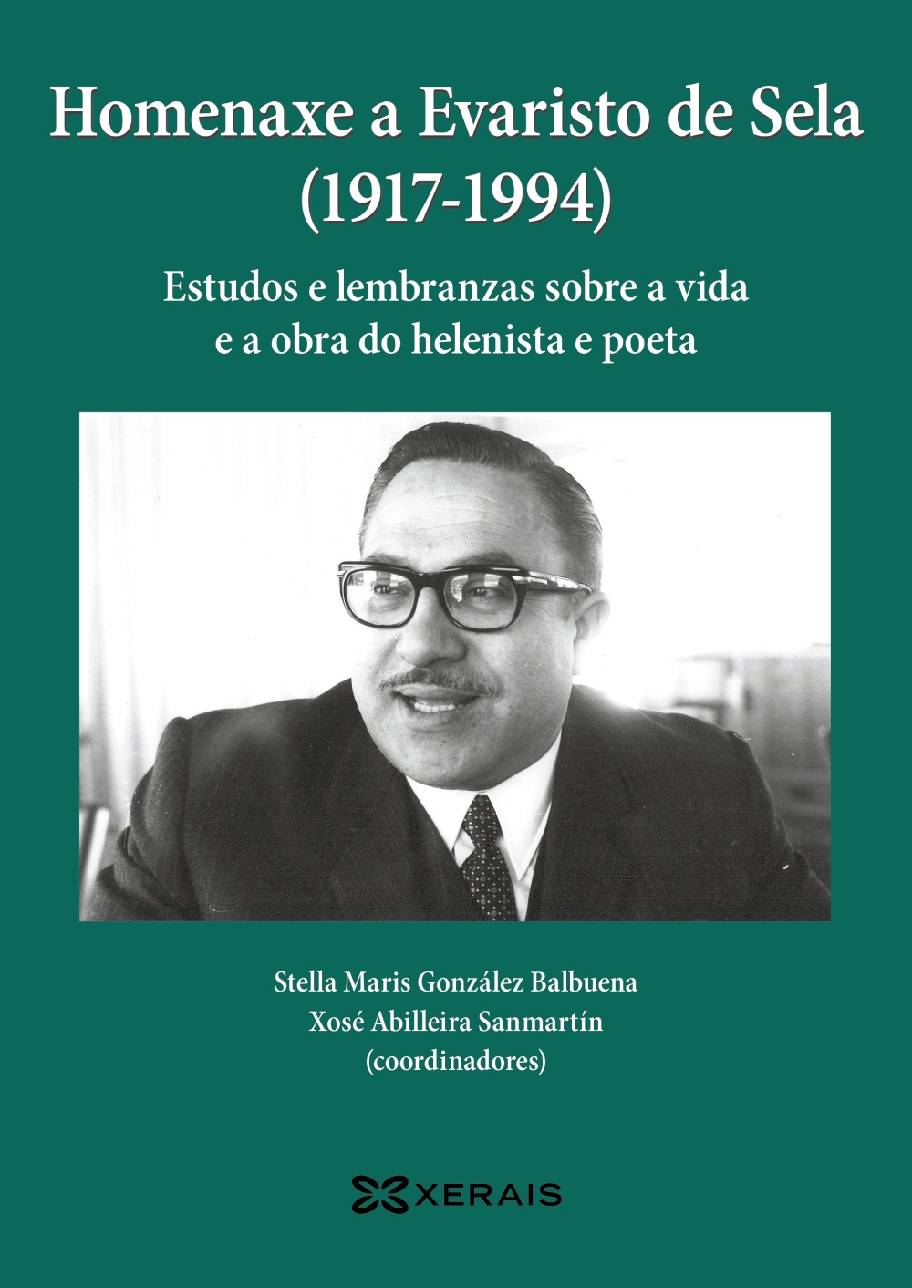 Homenaxe a Evaristo de Sela (1917-1994)