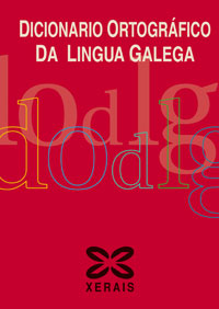 Gran Dicionario Xerais Da Lingua / Xerais Great Dictionary of Language:  Obra completa / Complete Work: 2 Volumes Tomo I A-G Tomo II H-Z