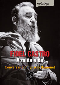 Fidel Castro. A miña vida.